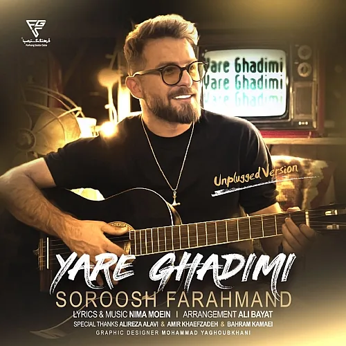 Yare Ghadimi (unplugged) - Soroosh Farahmand